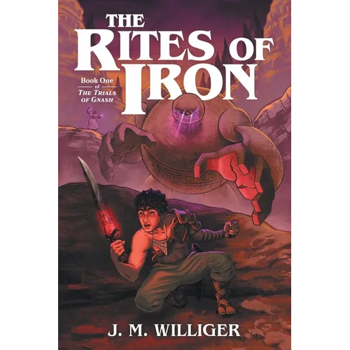 The Rites of Iron: Book One of The Trials of Gnash - Paperback