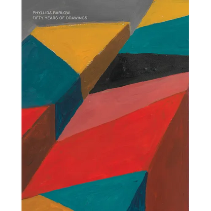 Phyllida Barlow: Fifty Years of Drawing - Hardcover