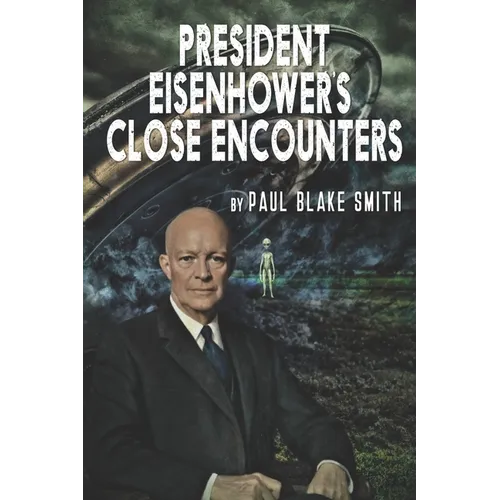 President Eisenhower's Close Encounters - Paperback