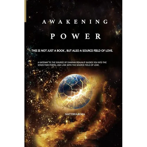 Awakening Power: The key to change the world -from global perspective to hyper universal perspective - Paperback