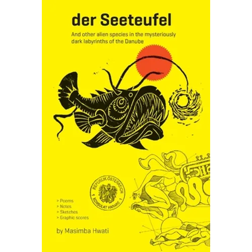 der Seeteufel: And other alien species in the mysteriously dark labyrinths of the Danube - Paperback