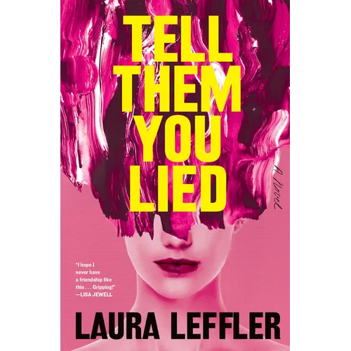 Tell Them You Lied - Hardcover