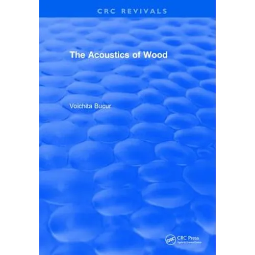 Revival: The Acoustics of Wood (1995) - Paperback