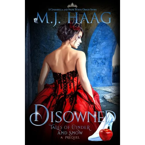 Disowned: A Cinderella and Snow White origin story - Paperback