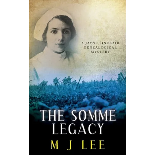 The Somme Legacy: A Jayne Sinclair Genealogical Mystery - Paperback