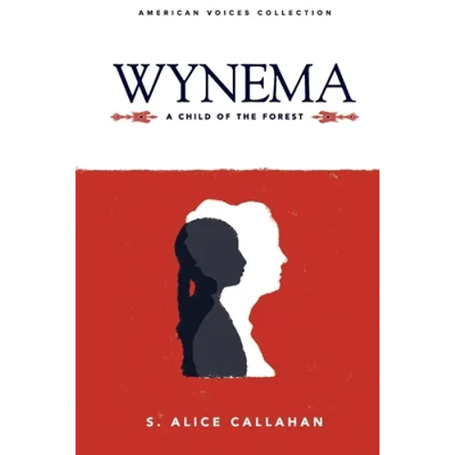 Wynema: A Child of the Forest - Paperback