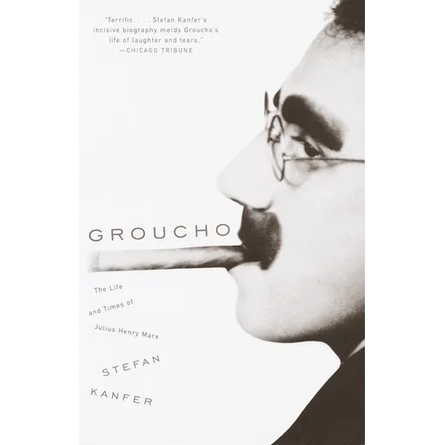 Groucho: The Life and Times of Julius Henry Marx - Paperback