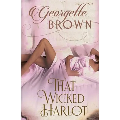 That Wicked Harlot: A Steamy Regency Romance - Paperback
