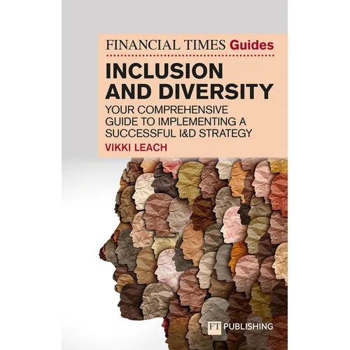 The Financial Times Guide to Inclusion and Diversity - Paperback