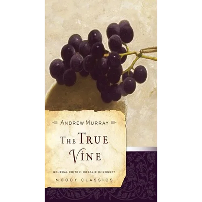 The True Vine - Paperback
