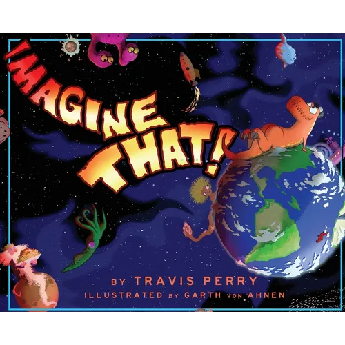 Imagine That - Hardcover
