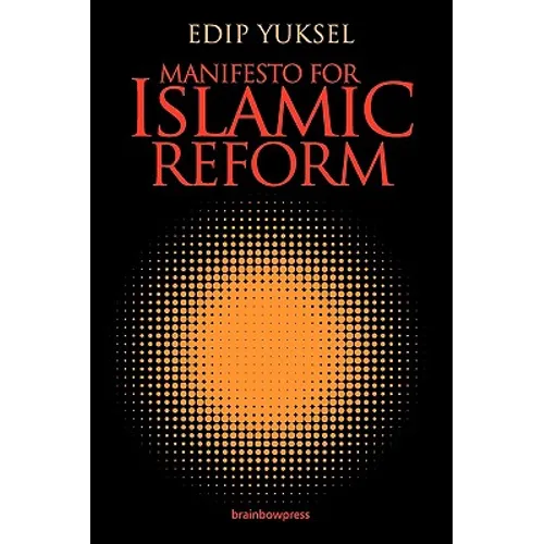Manifesto for Islamic Reform - Paperback