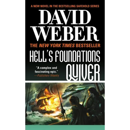 Hell's Foundations Quiver: A Novel in the Safehold Series - Mass Market Paperbound