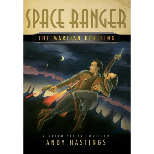 Space Ranger: The Martian Uprising - Hardcover