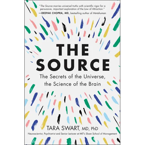 The Source: The Secrets of the Universe, the Science of the Brain - Paperback