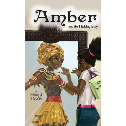 Amber and The Hidden City - Hardcover