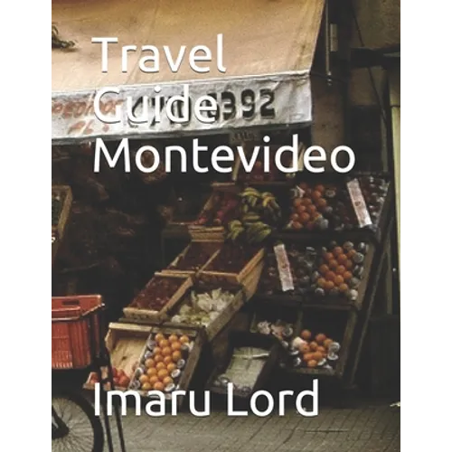 Travel Guide Montevideo - Paperback