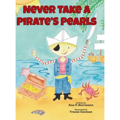 Never Take a Pirate's Pearls - Hardcover