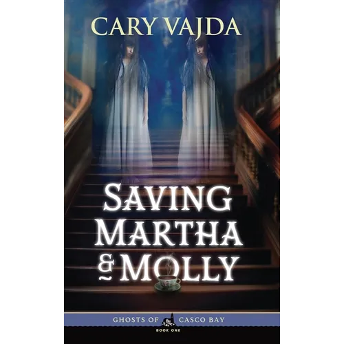 Saving Martha & Molly - Hardcover