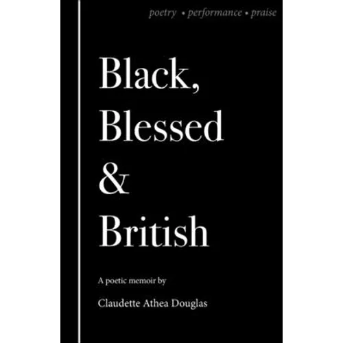 Black Blessed and British - Paperback