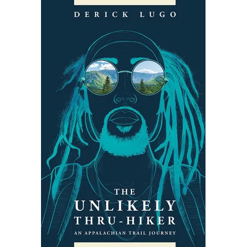 The Unlikely Thru-Hiker: An Appalachian Trail Journey - Paperback