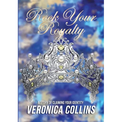 Rock Your Royalty - Paperback
