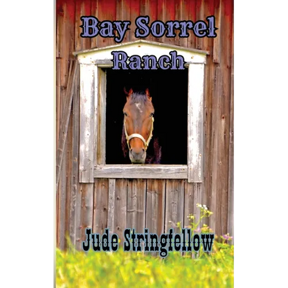 Bay Sorrel Ranch - Paperback