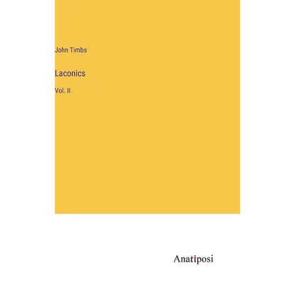 Laconics: Vol. II - Hardcover
