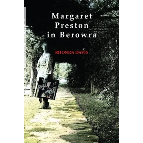 Margaret Preston in Berowra - Paperback