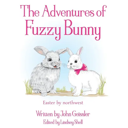 The Adventures of Fuzzy Bunny: Easter by northwest - Hardcover