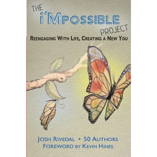 The i'Mpossible Project: Reengaging With Life, Creating a New You - Paperback