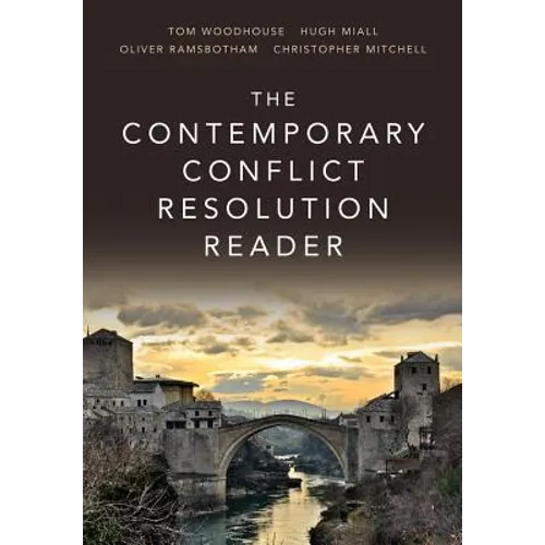 The Contemporary Conflict Resolution Reader - Hardcover
