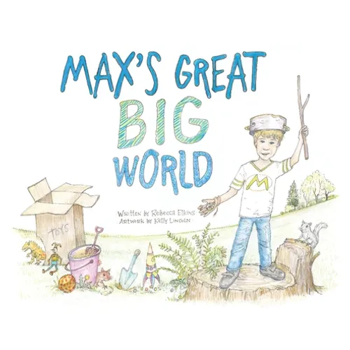 Max's Great Big World - Hardcover