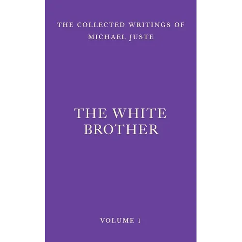 The White Brother: An Occult Autobiography - Paperback