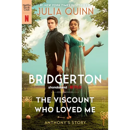 The Viscount Who Loved Me [Tv Tie-In]: Bridgerton - Paperback