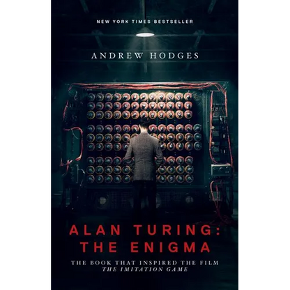 Alan Turing: The Enigma: The Book That Inspired the Film the Imitation Game - Updated Edition - Paperback