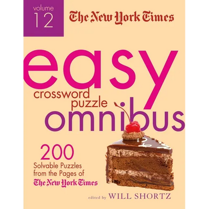 The New York Times Easy Crossword Puzzle Omnibus, Volume 12: 200 Solvable Puzzles from the Pages of the New York Times - Paperback