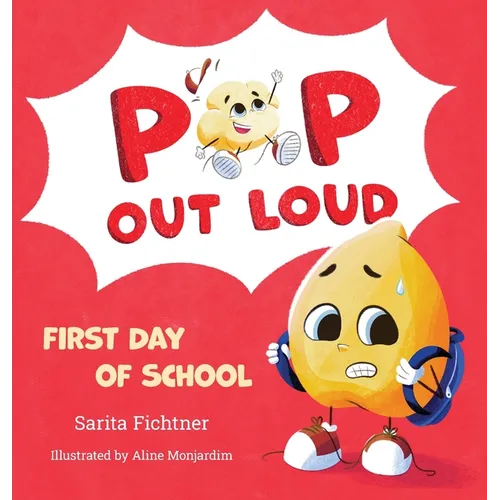 Pop Out Loud: First Day of School - Hardcover