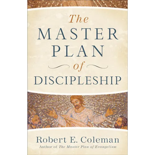 The Master Plan of Discipleship - Paperback