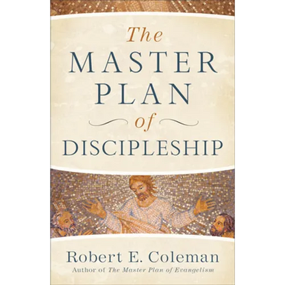 The Master Plan of Discipleship - Paperback