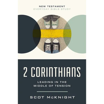 2 Corinthians: Leading in the Middle of Tension - Paperback