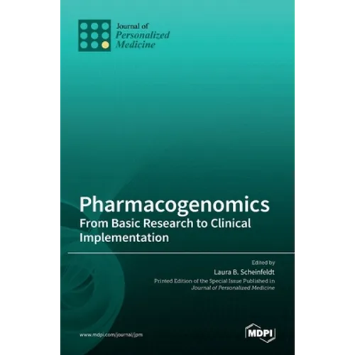 Pharmacogenomics: From Basic Research to Clinical Implementation - Hardcover