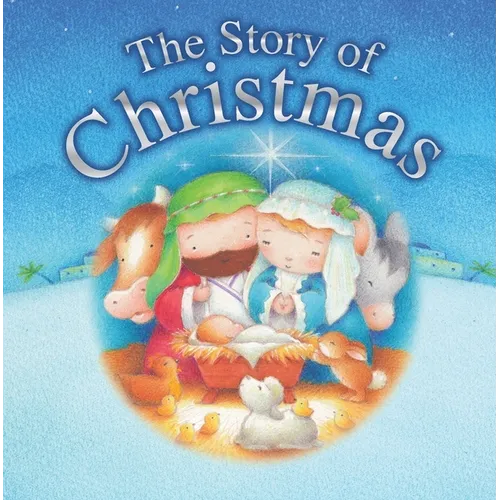 The Story of Christmas - Board Book