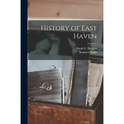 History of East Haven - Paperback