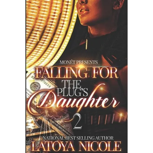 Falling for the Plug's Daughter 2 - Paperback