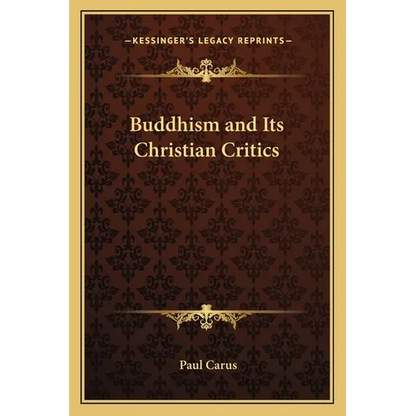 Buddhism and Its Christian Critics - Paperback
