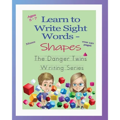 Learn to Write Sight Words - Shapes: The Danger Twins - Paperback