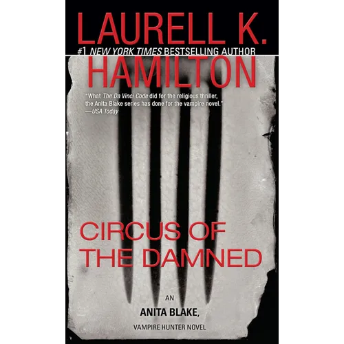 Circus of the Damned: An Anita Blake, Vampire Hunter Novel - Mass Market Paperbound