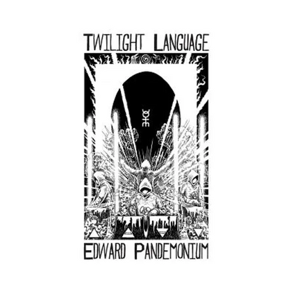 Twilight Language: A Compendium of the World of Coil - Paperback