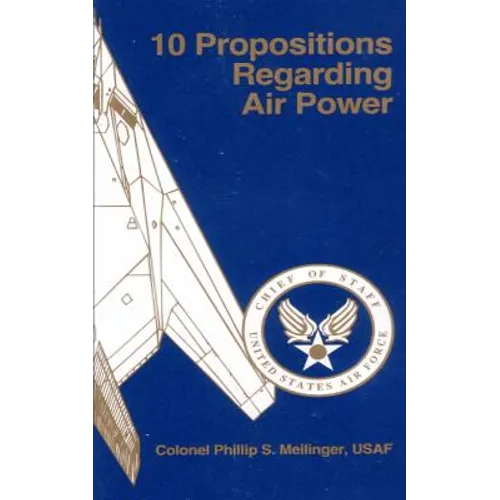 10 Propositions Regarding Air Power - Paperback